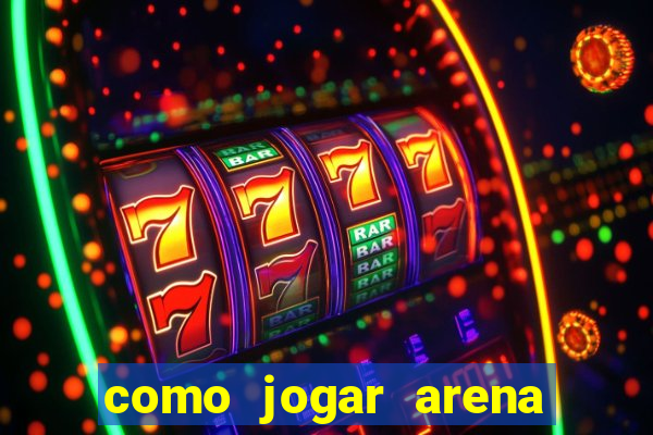 como jogar arena breakout: infinite